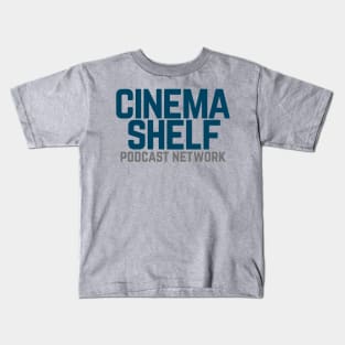 CinemaShelf Podcast Network Kids T-Shirt